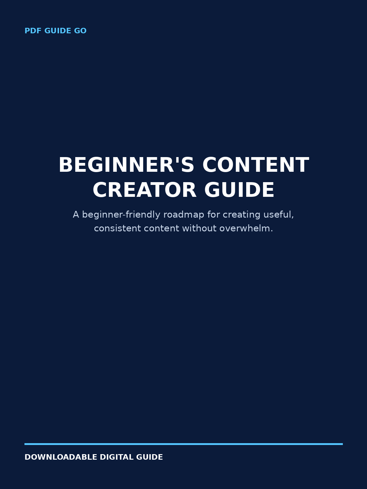 Beginner’s Content Creator Guide