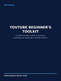 YouTube Beginner's Toolkit